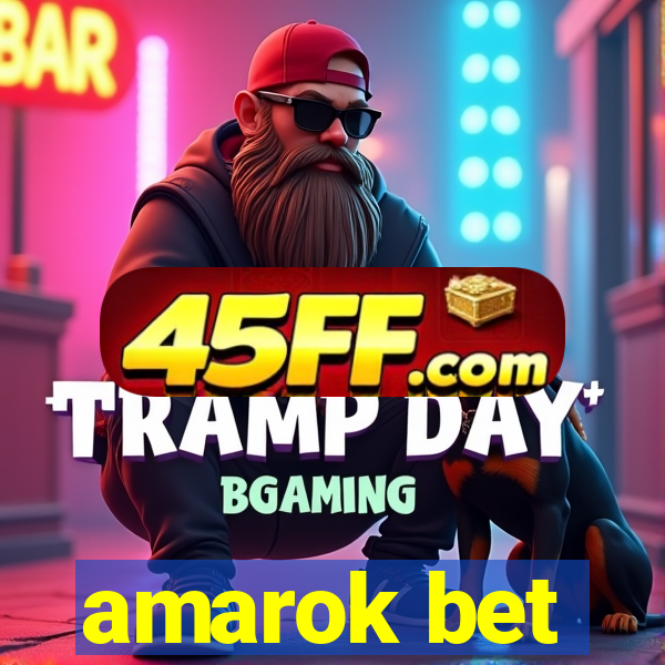 amarok bet